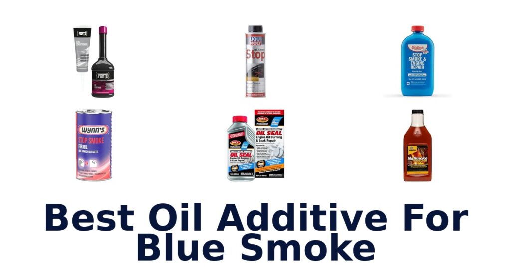 Best Oil Additive For Blue Smoke