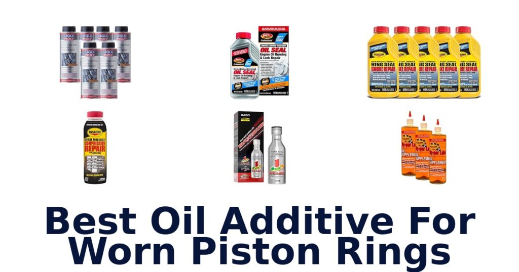 Best Oil Additive For Worn Piston Rings