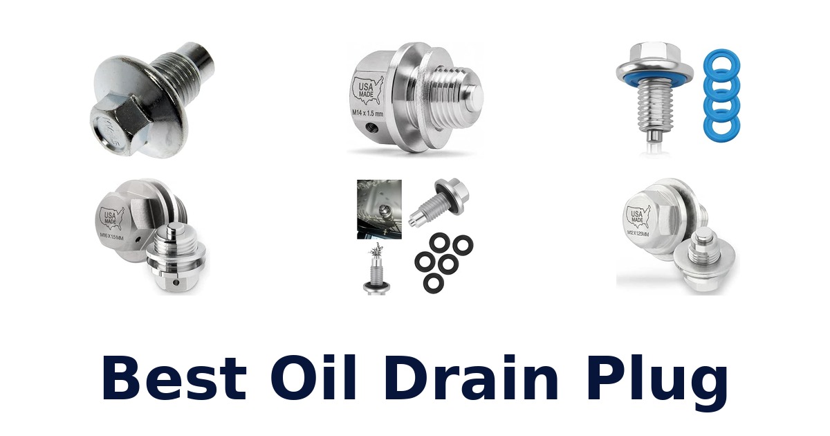 Best Oil Drain Plug