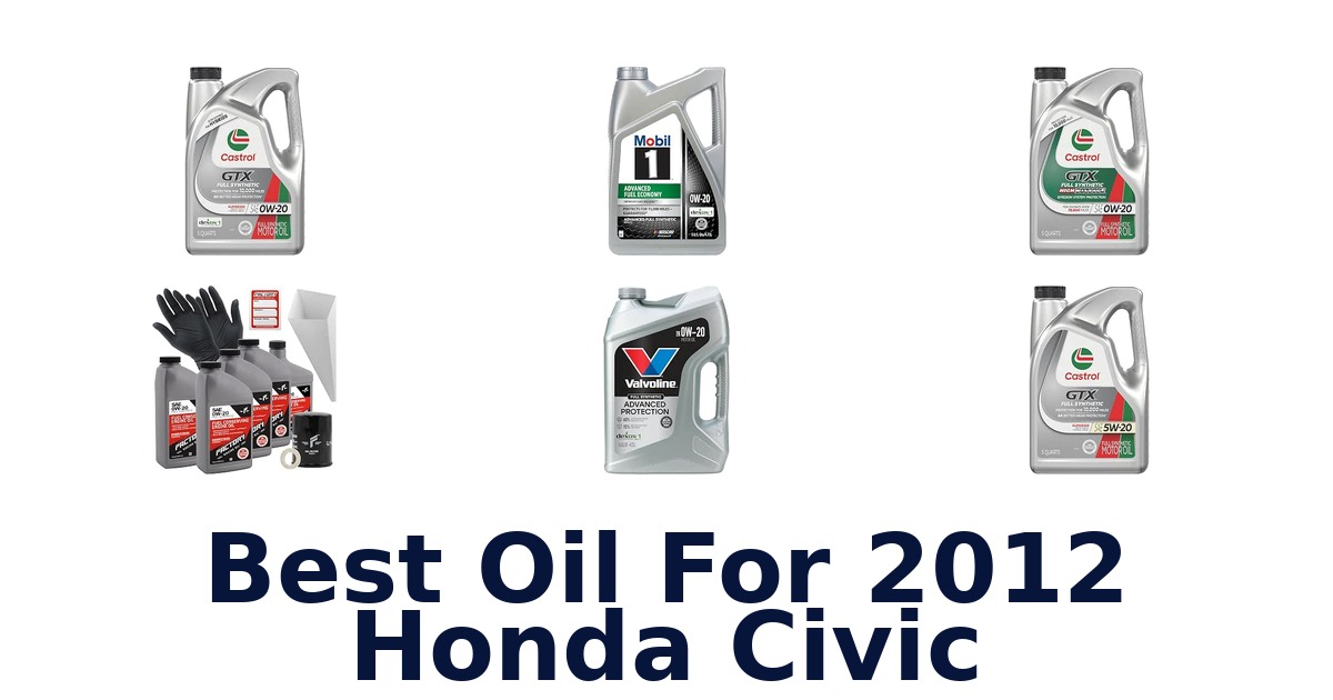 Best Oil For 2012 Honda Civic