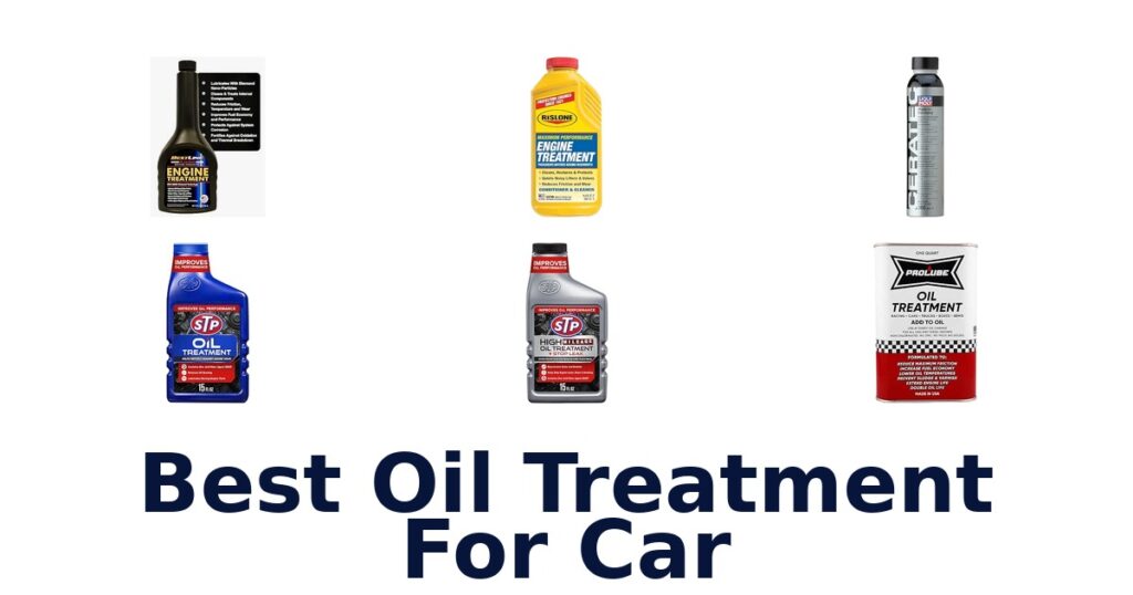 Best Oil Treatment For Car