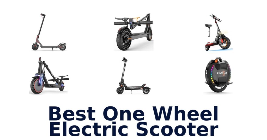 Best One Wheel Electric Scooter