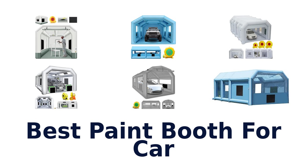 Best Paint Booth For Car