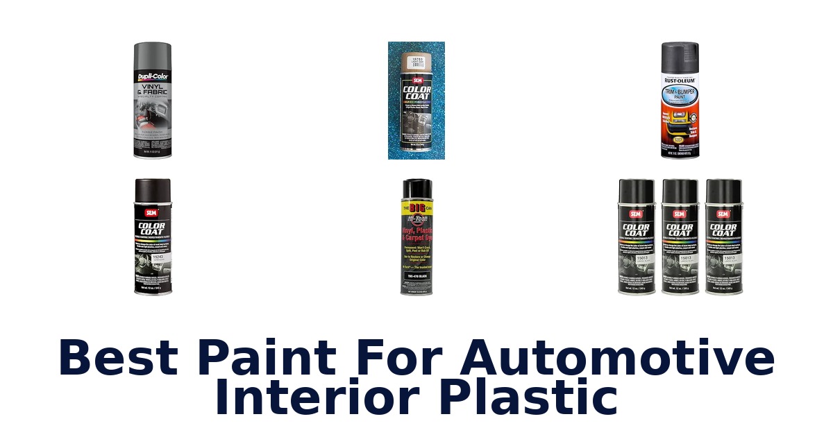 Best Paint For Automotive Interior Plastic