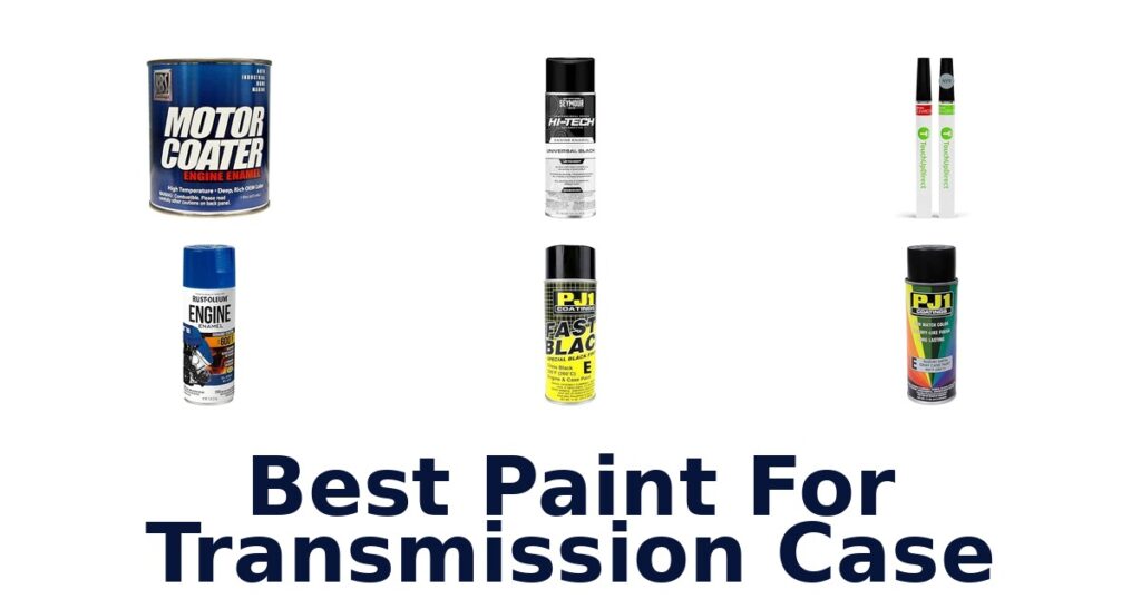 Best Paint For Transmission Case