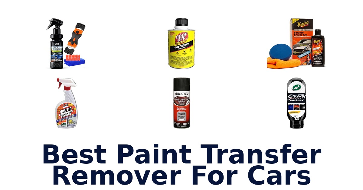 Best Paint Transfer Remover For Cars