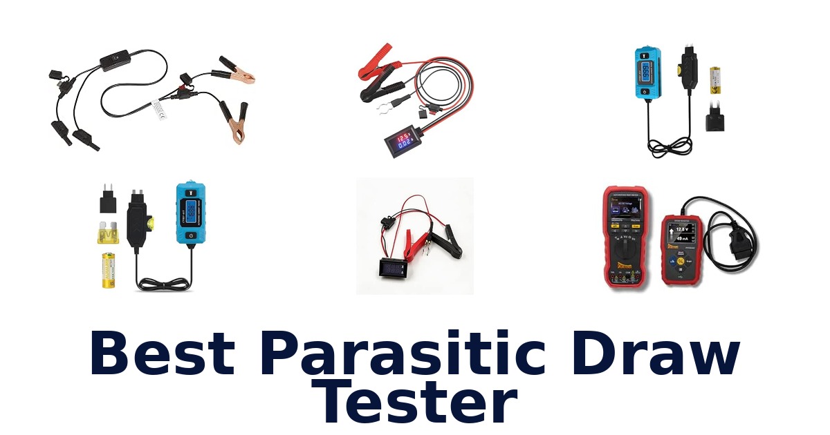 Best Parasitic Draw Tester