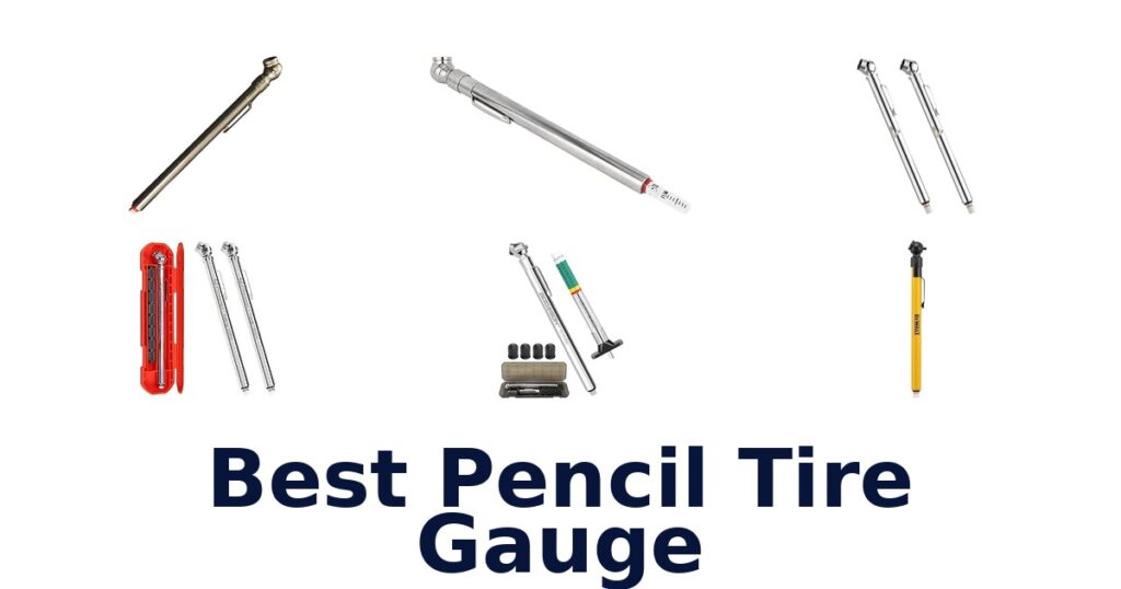Best Pencil Tire Gauge