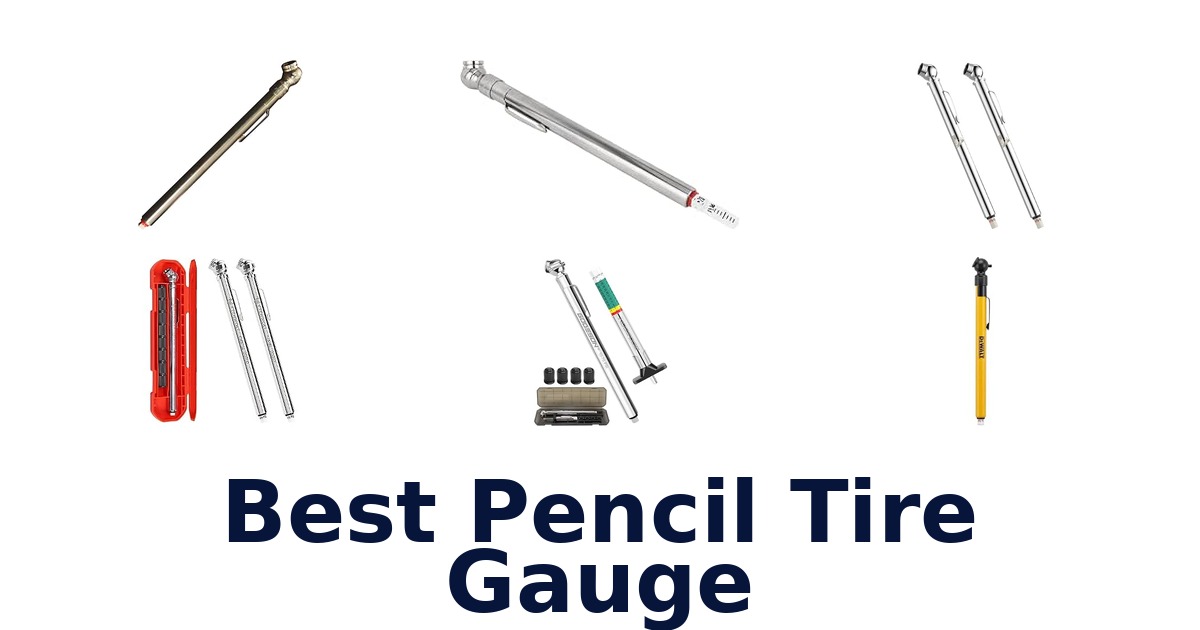 Best Pencil Tire Gauge