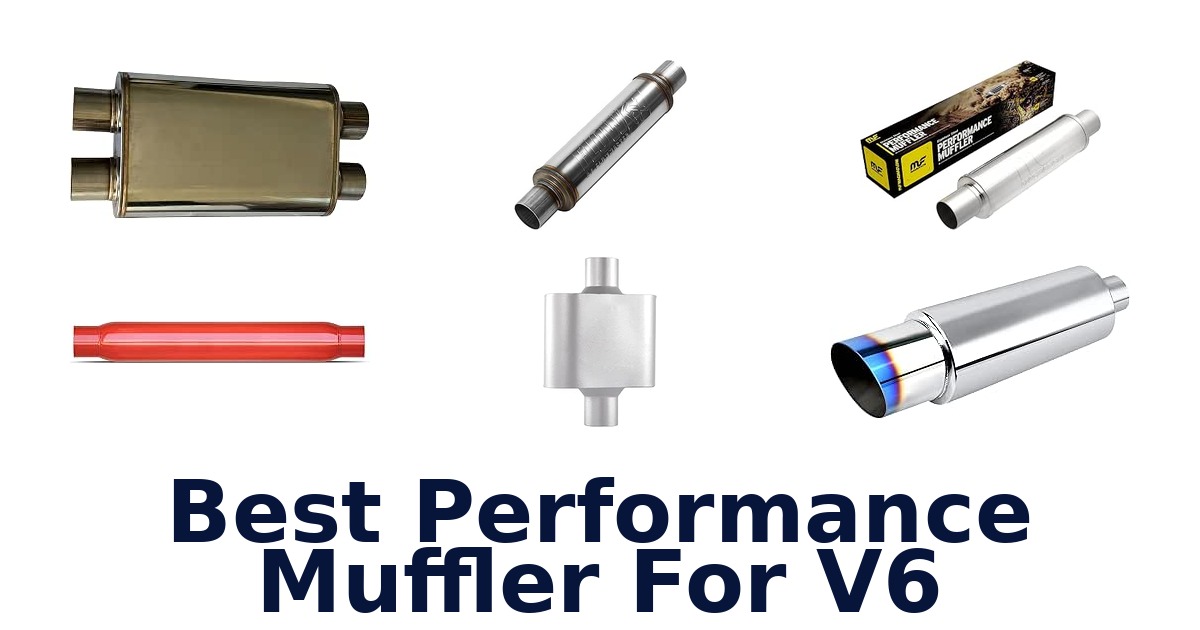 Best Performance Muffler For V6