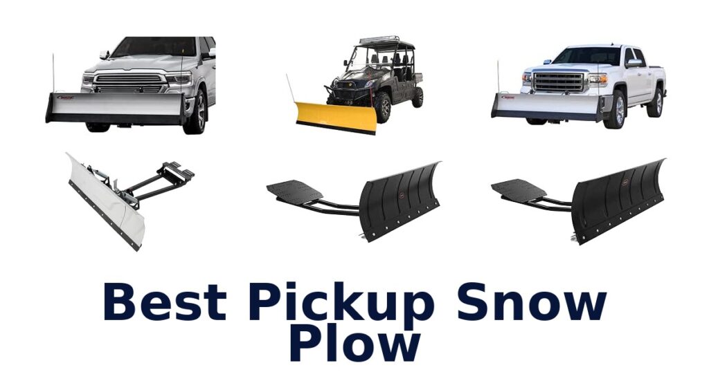 Best Pickup Snow Plow