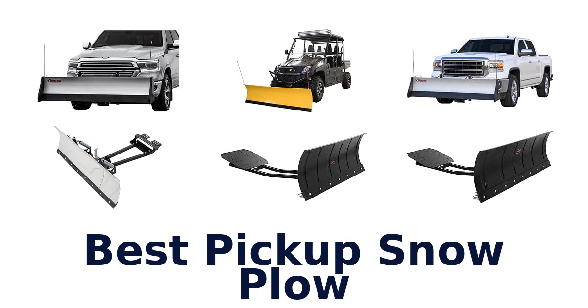 Best Pickup Snow Plow