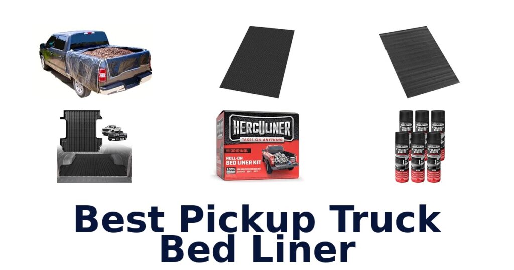 Best Pickup Truck Bed Liner