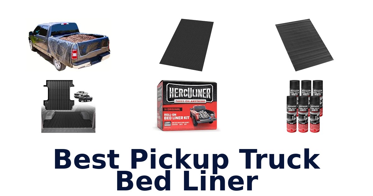 Best Pickup Truck Bed Liner