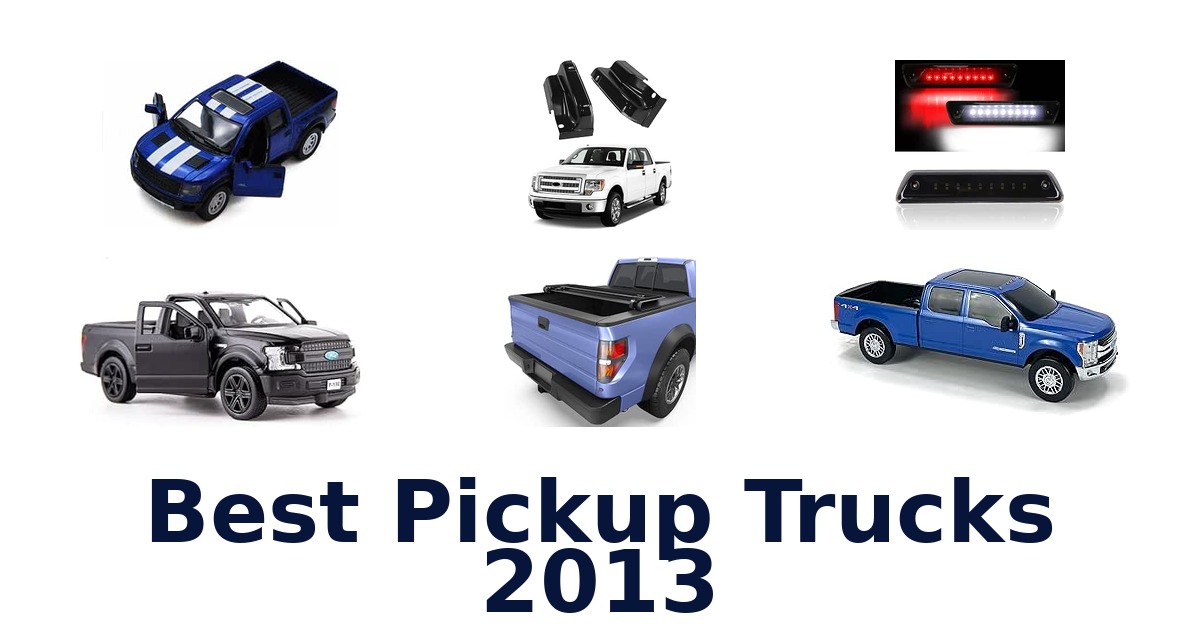 Best Pickup Trucks 2013