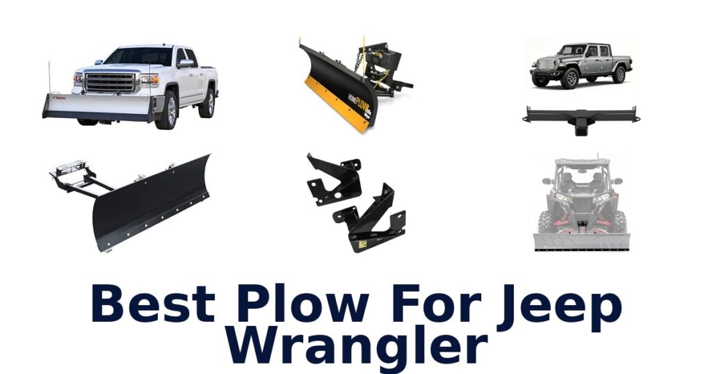 Best Plow For Jeep Wrangler