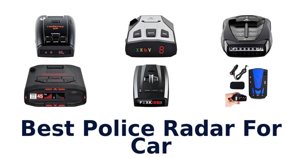 Best Police Radar For Car
