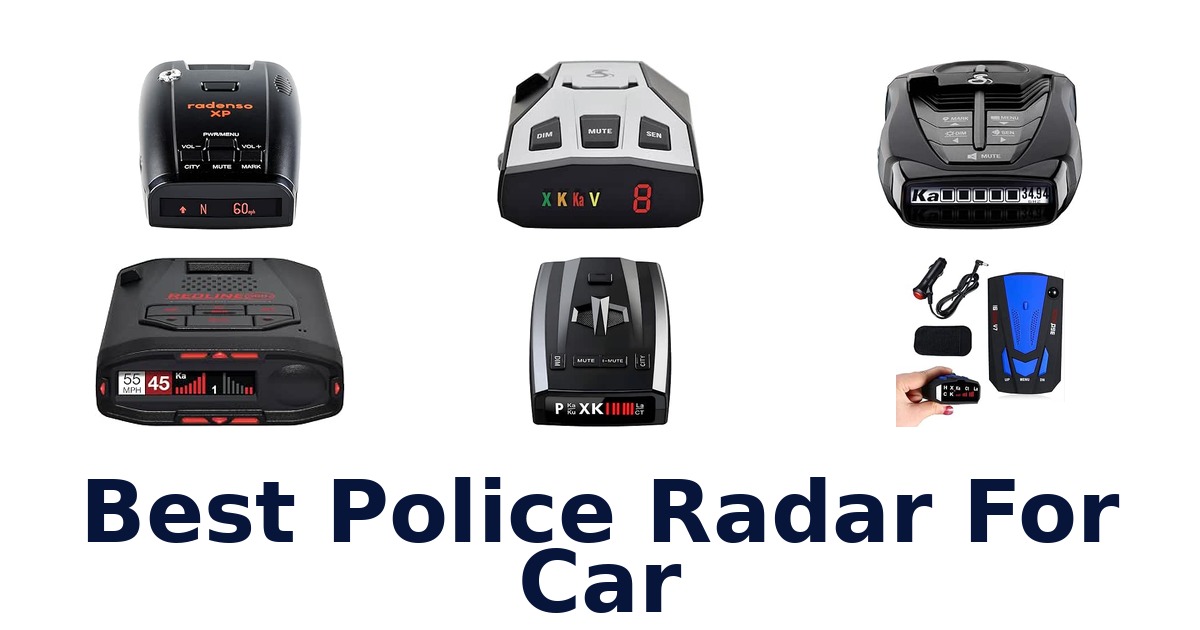 Best Police Radar For Car