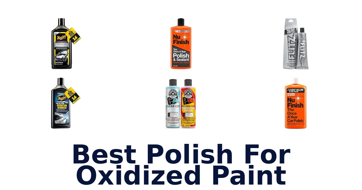 Best Polish For Oxidized Paint