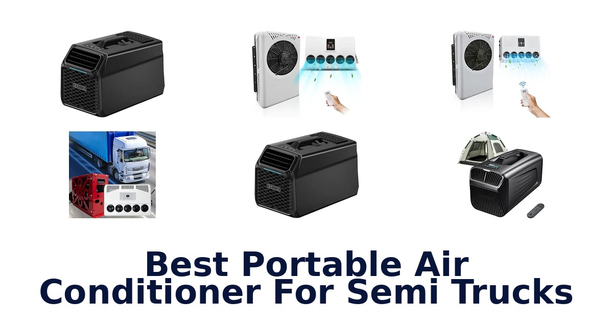 Best Portable Air Conditioner For Semi Trucks