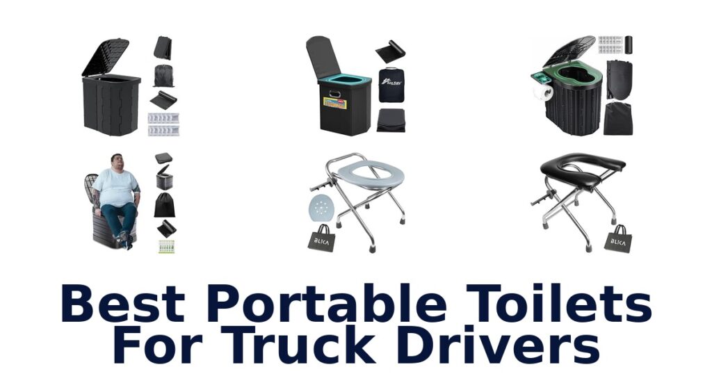 Best Portable Toilets For Truck Drivers