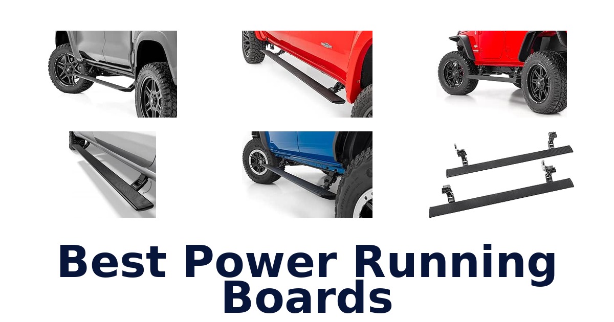 Best Power Running Boards