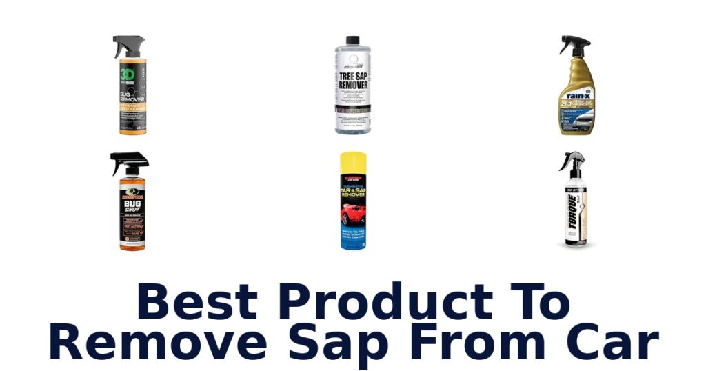 Best Product To Remove Sap From Car