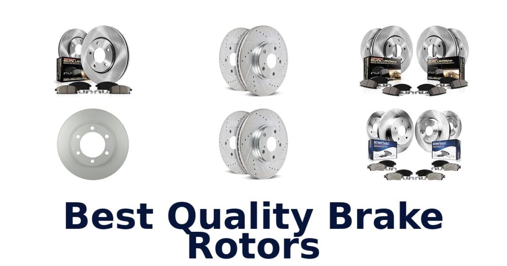 Best Quality Brake Rotors