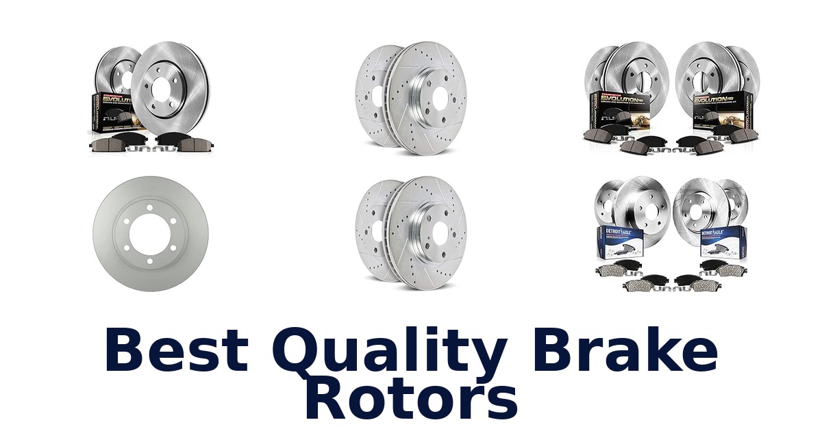 Best Quality Brake Rotors