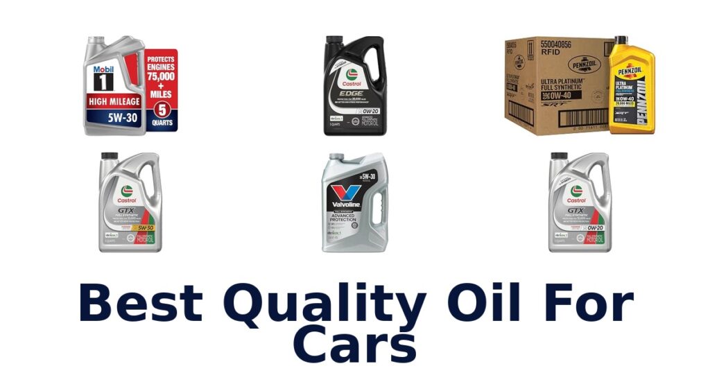 Best Quality Oil For Cars