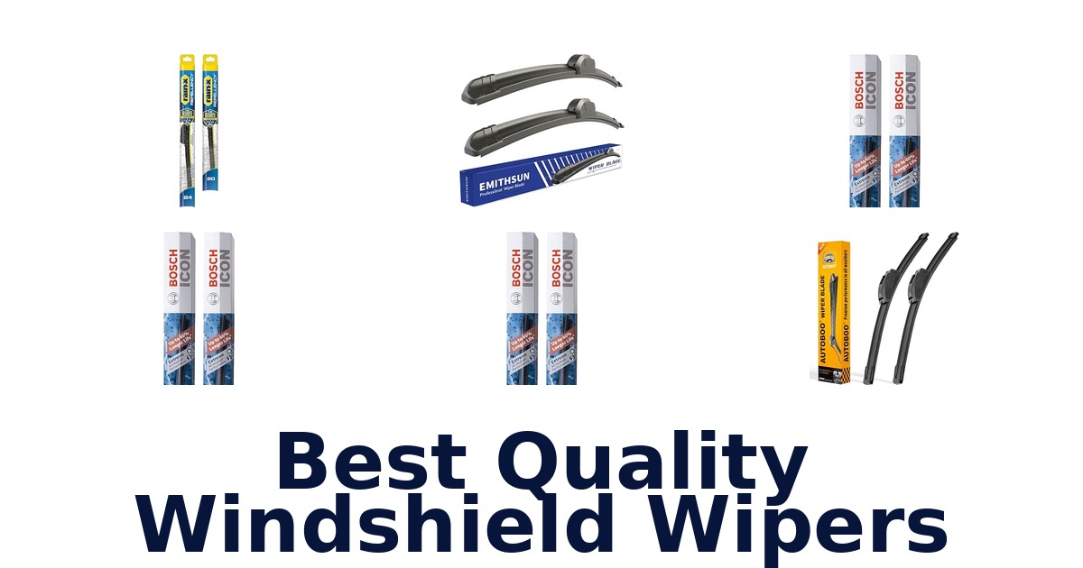 Best Quality Windshield Wipers