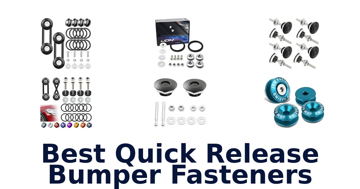 Best Quick Release Bumper Fasteners