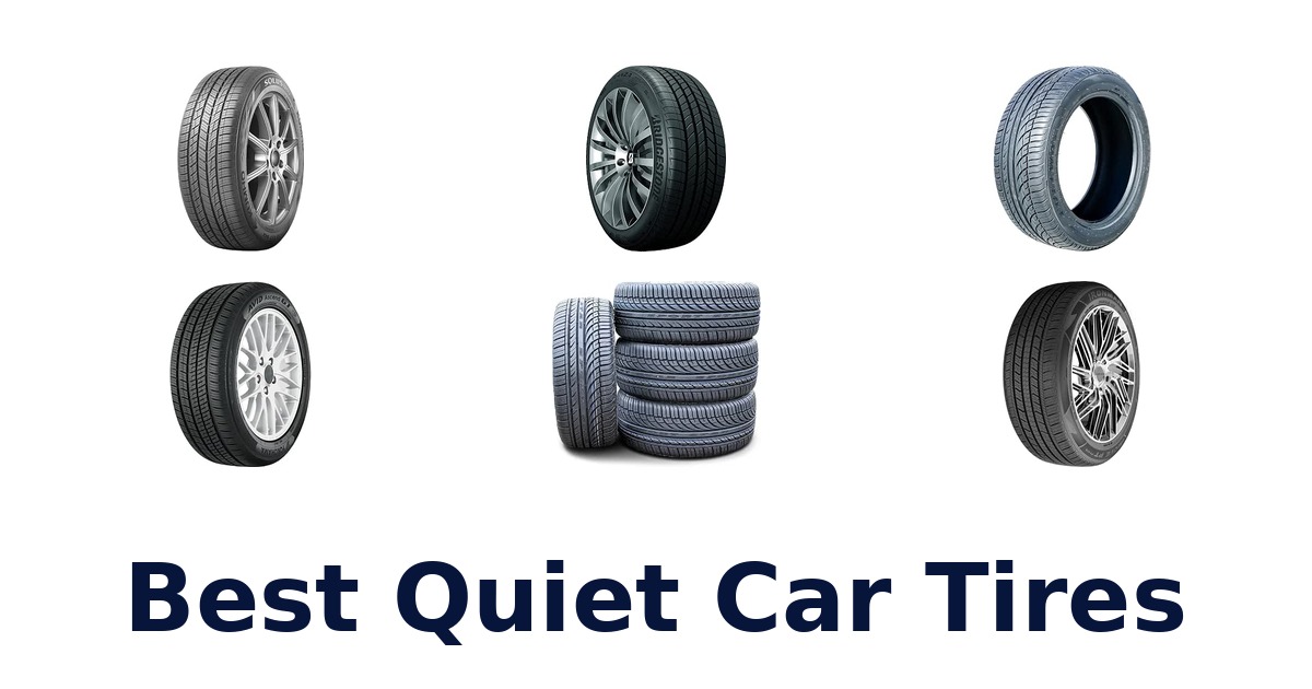 Best Quiet Car Tires