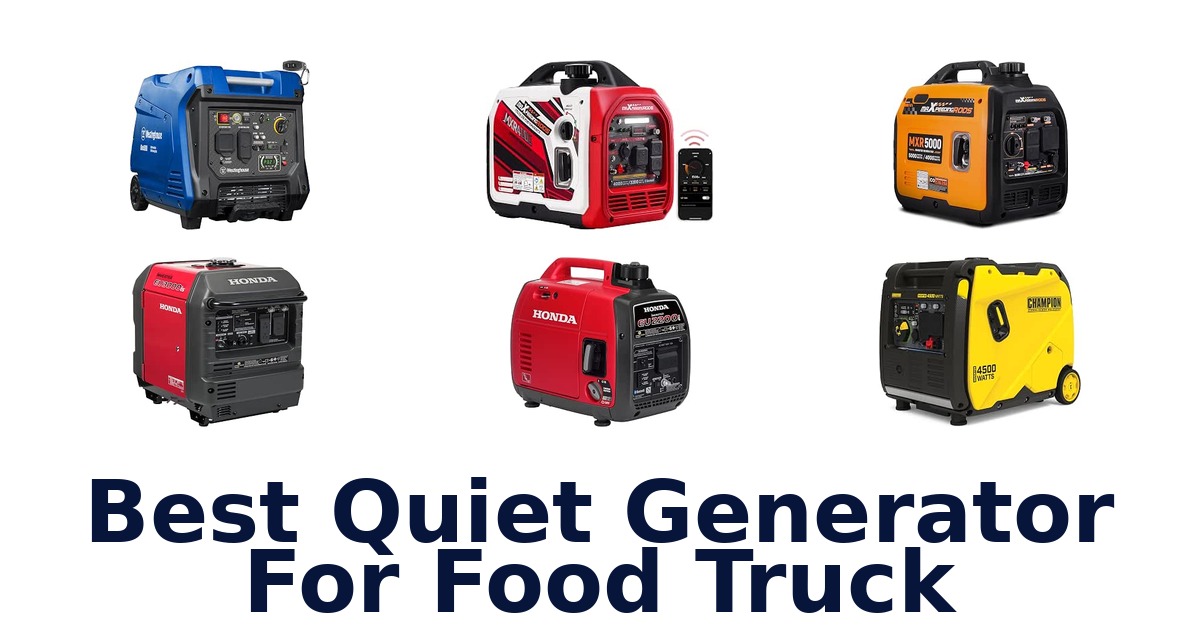 Best Quiet Generator For Food Truck