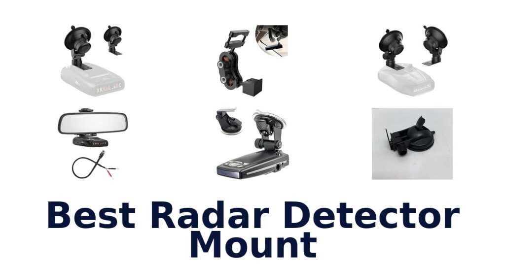 Best Radar Detector Mount