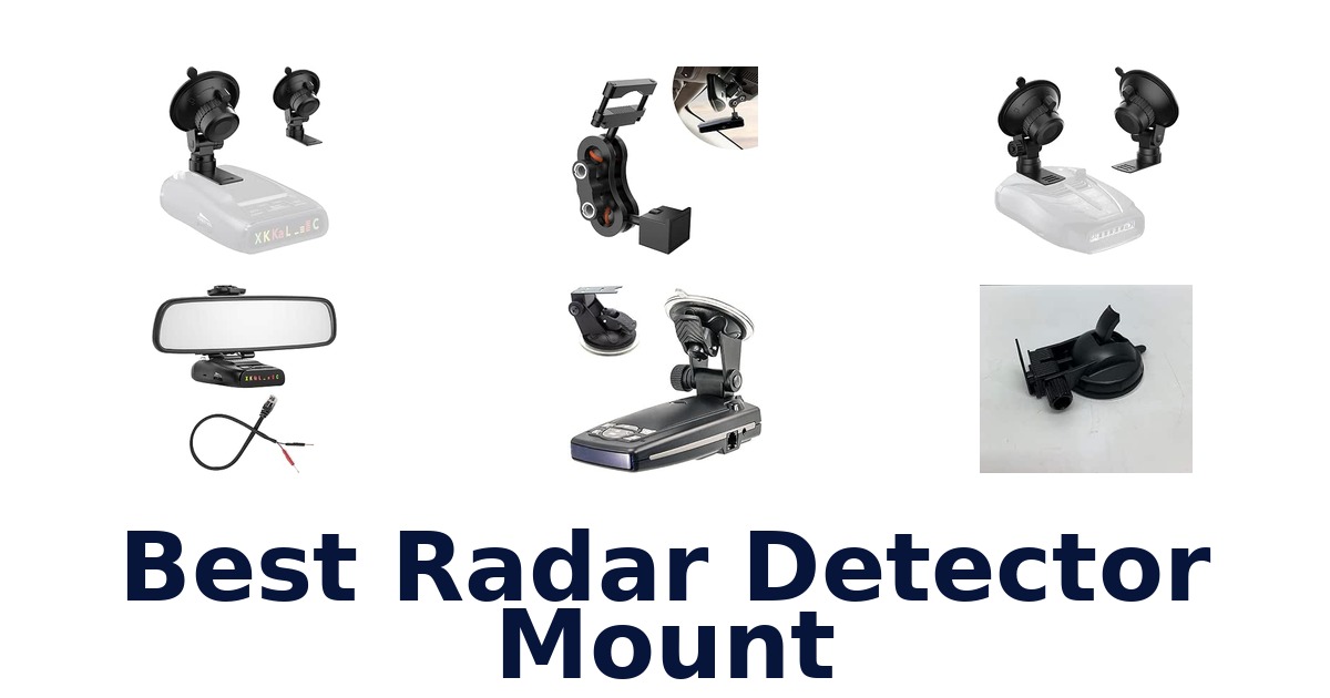 Best Radar Detector Mount