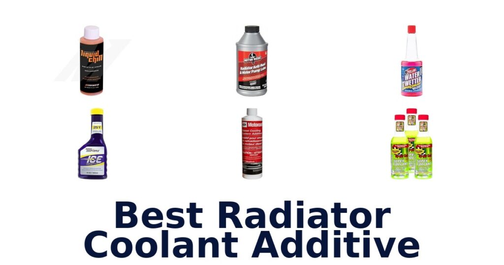 Best Radiator Coolant Additive