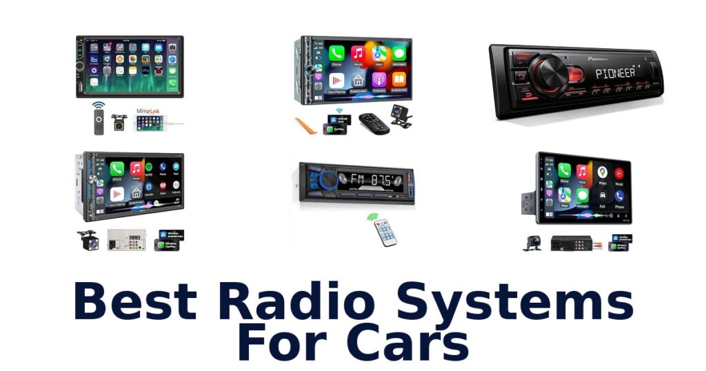 Best Radio Systems For Cars