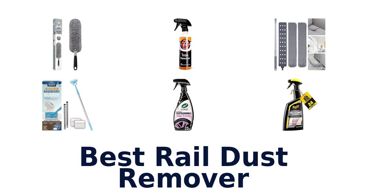 Best Rail Dust Remover