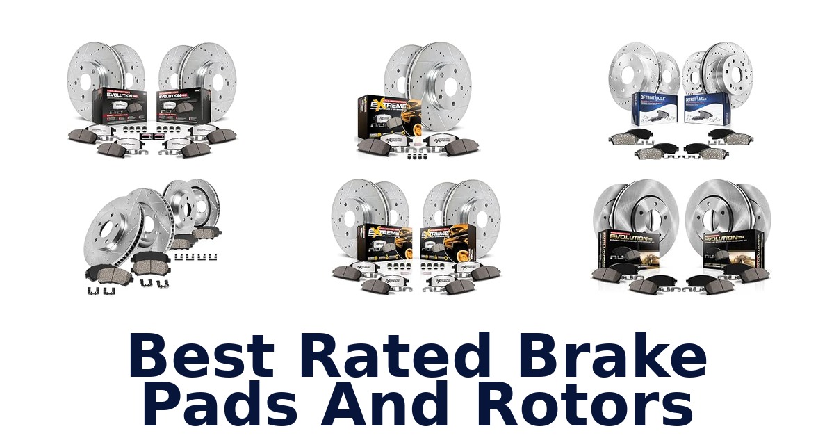 Best Rated Brake Pads And Rotors
