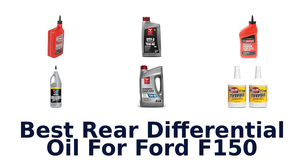 Best Rear Differential Oil For Ford F150