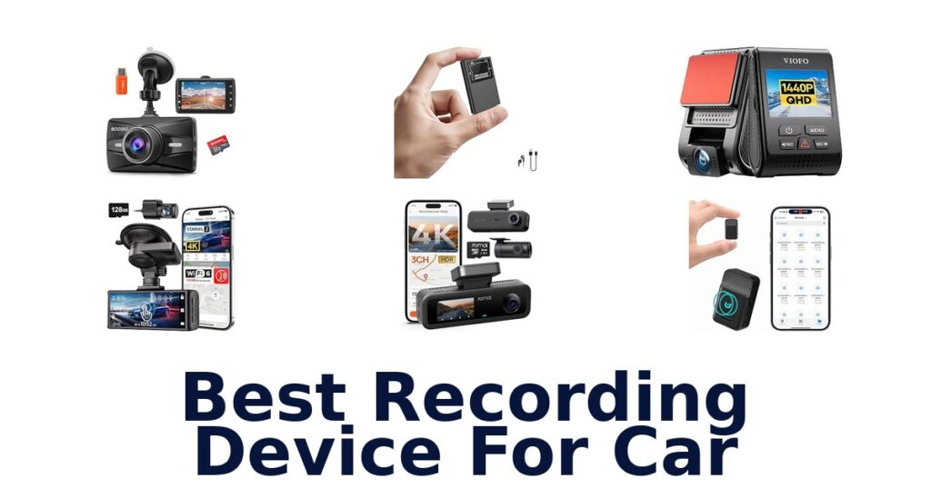 Best Recording Device For Car