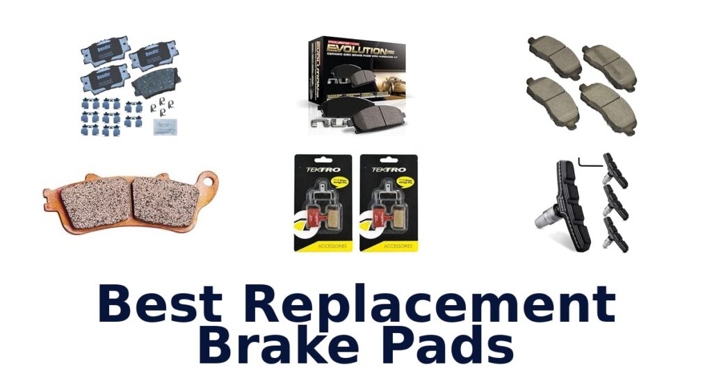 Best Replacement Brake Pads