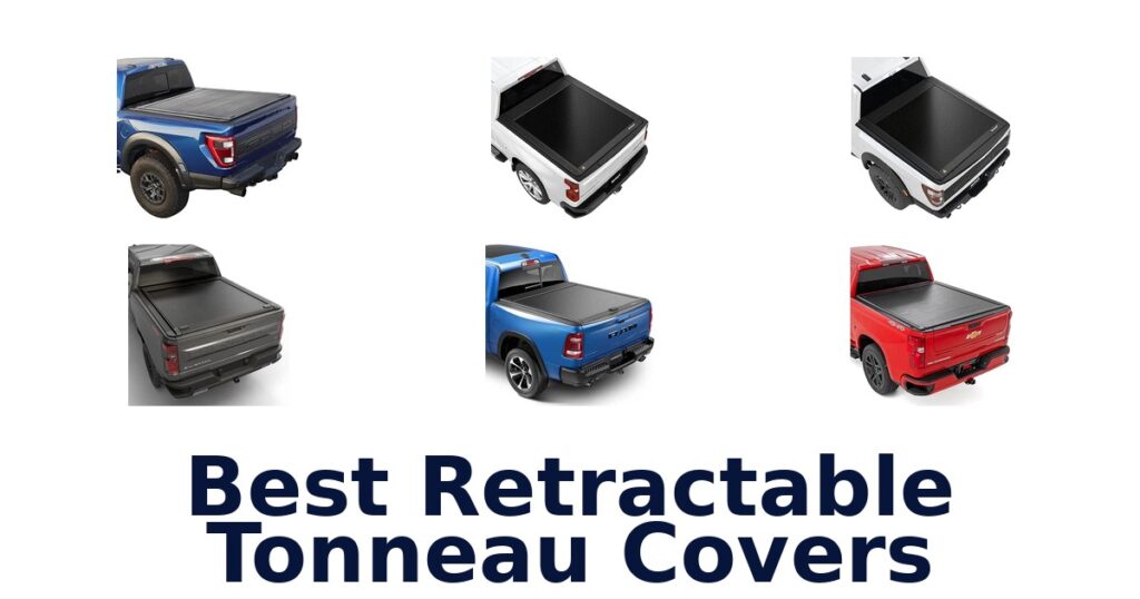 Best Retractable Tonneau Covers