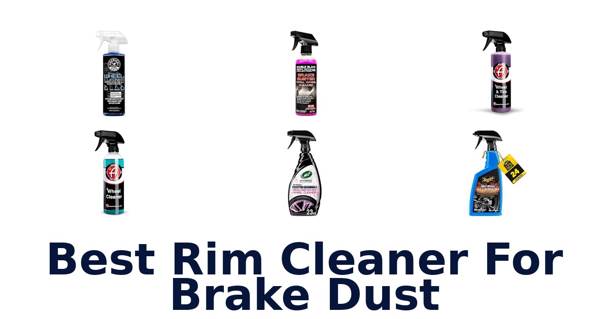 Best Rim Cleaner For Brake Dust