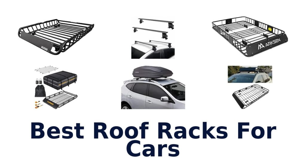 Best Roof Racks For Cars