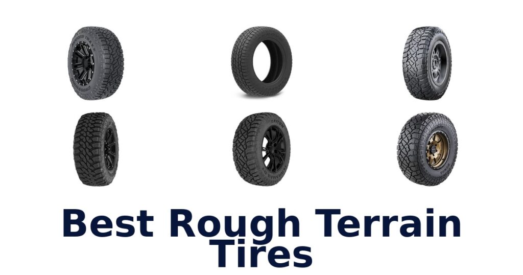 Best Rough Terrain Tires