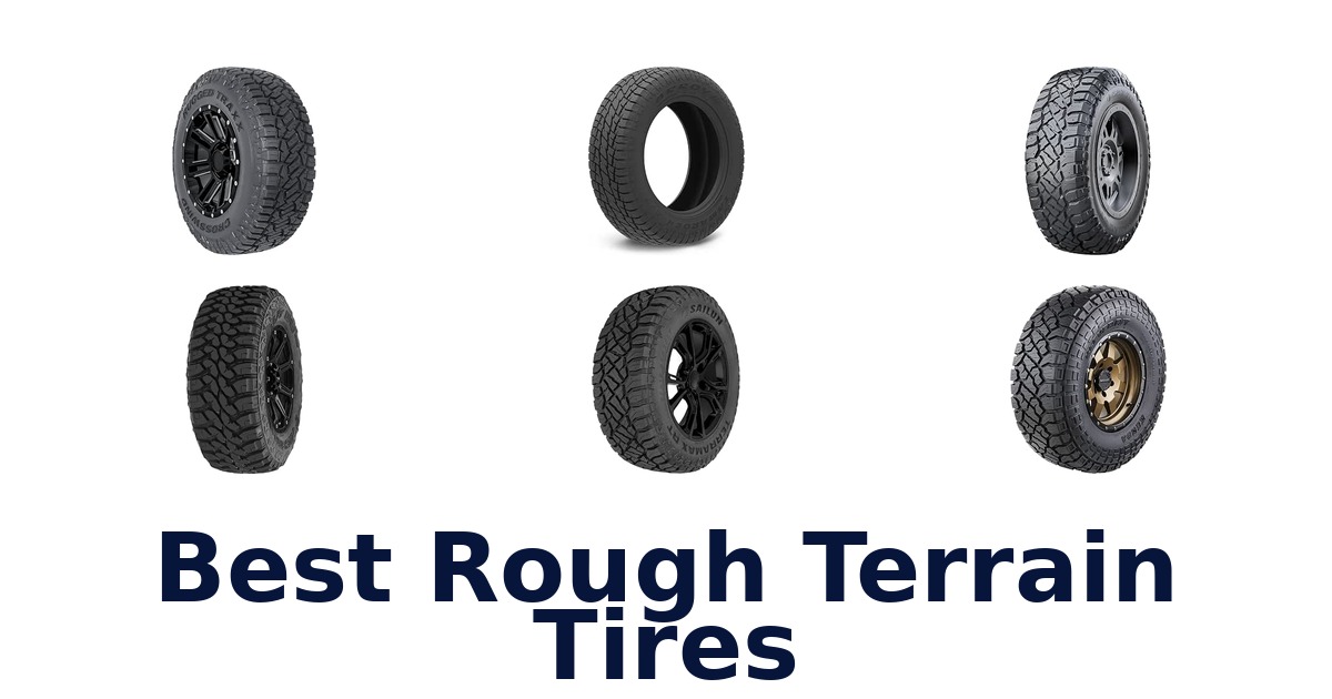 Best Rough Terrain Tires