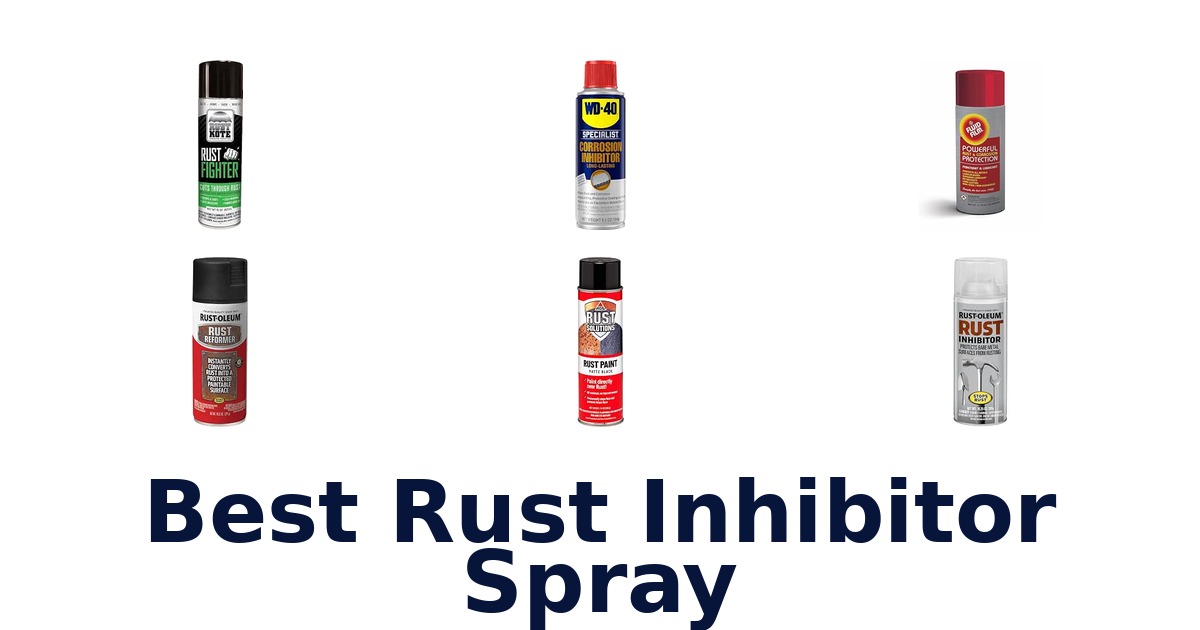 Best Rust Inhibitor Spray