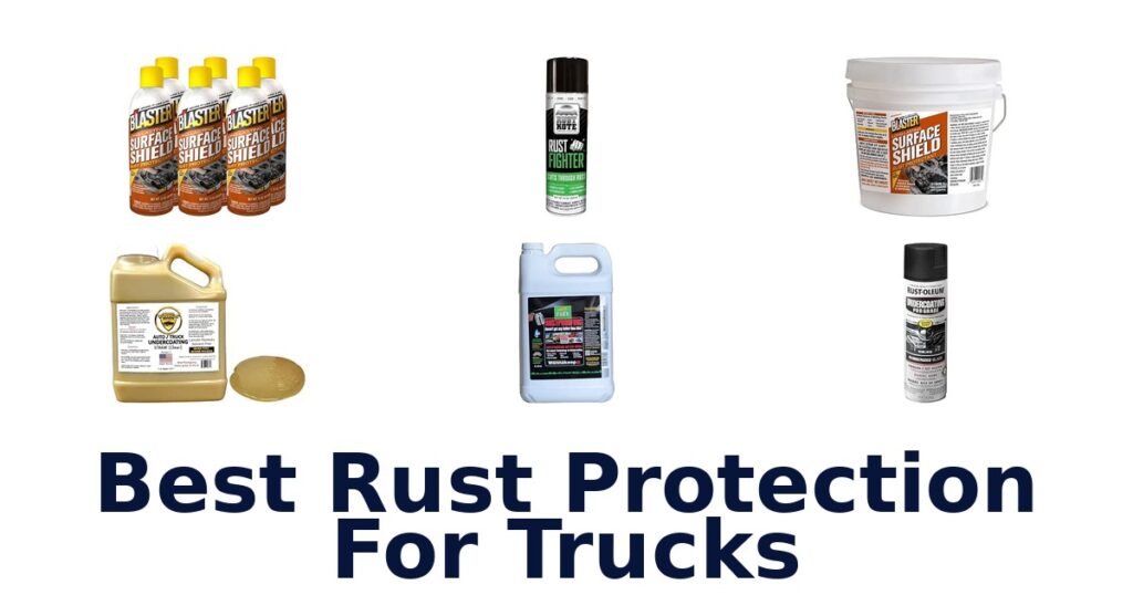 Best Rust Protection For Trucks